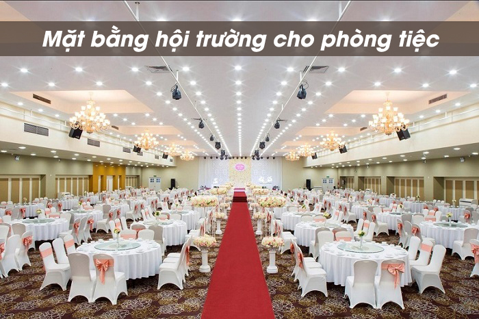 Hội trường cho phòng tiệc